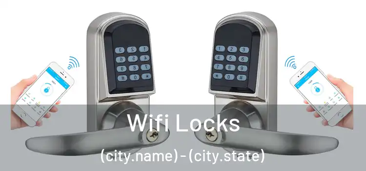  Wifi Locks (city.name) - (city.state)